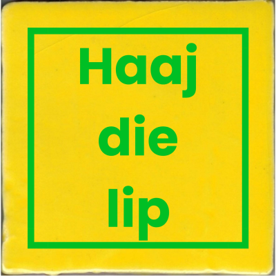 Haaj die lip