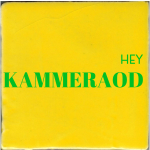 Hey Kammeraod