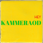 Hey Kammeraod