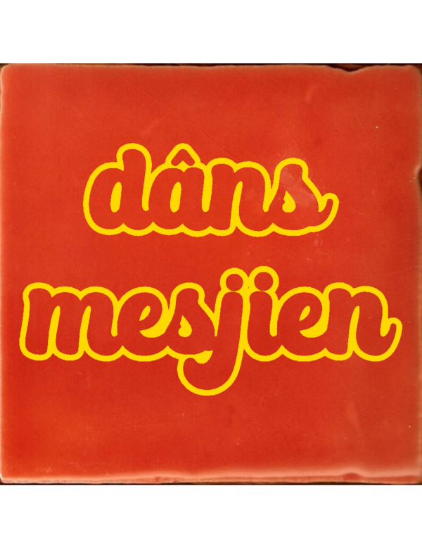 Dânsmesjien Dânsmesjien