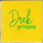 Drek Prinses