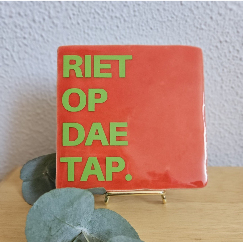Riet op dae tap